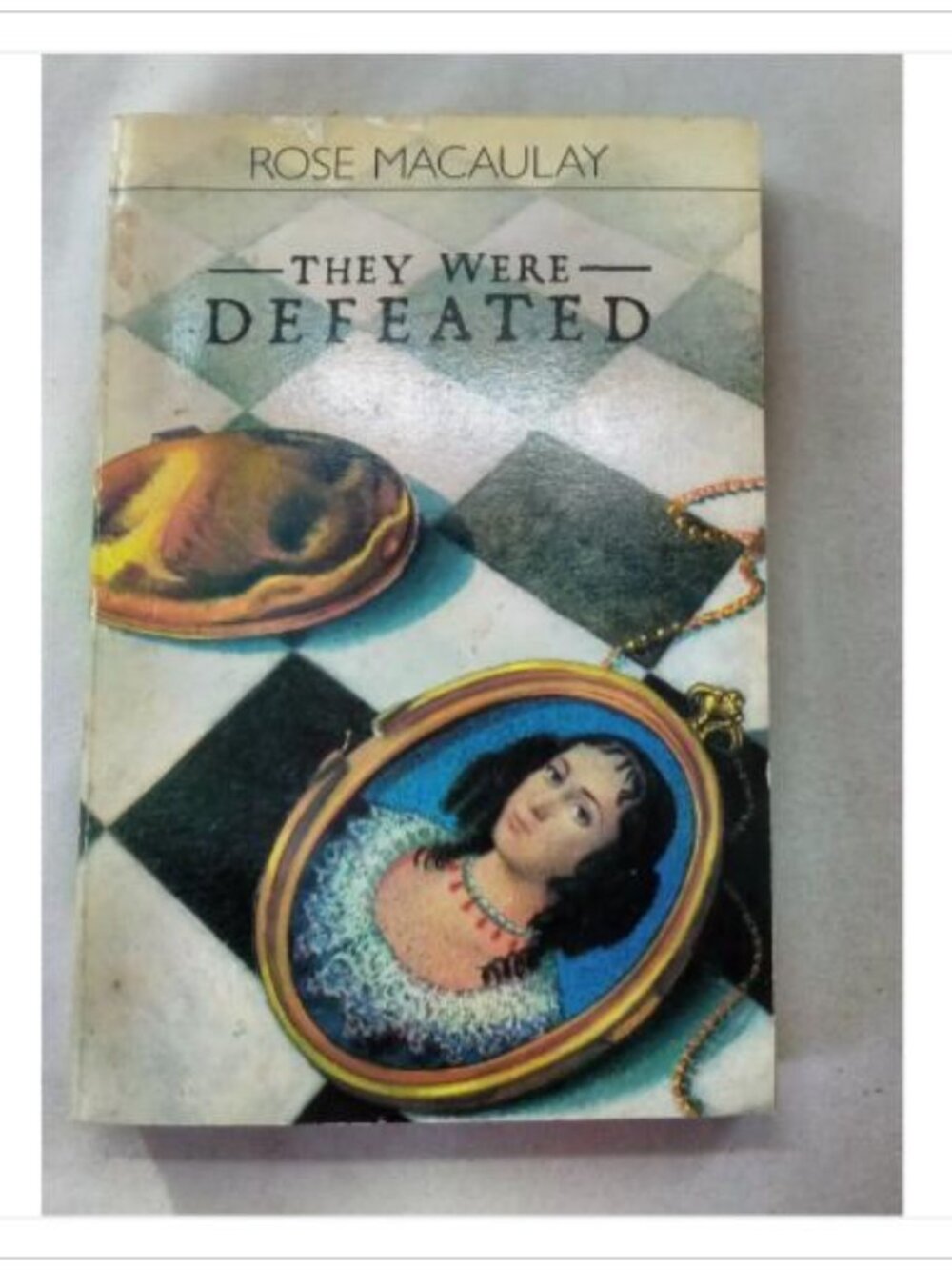 They Were Defeated Rose Macaulay 1981 Paperback Book Vintage Novel Read Classic